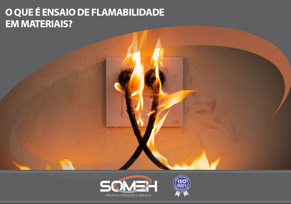 o que é ensaio de flamabilidade