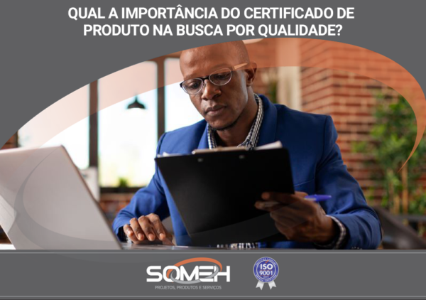 Qual A Importância Do Certificado De Produto Para A Empresa?